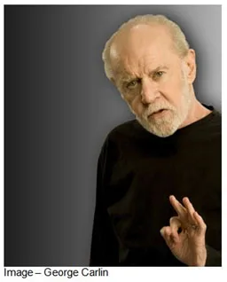 “That's what your house is, a place to keep your stuff while you go out and get...more stuff! Sometimes you gotta move, gotta get a bigger house. Why? No room for your stuff anymore.” -- George Carlin, 1937-2008