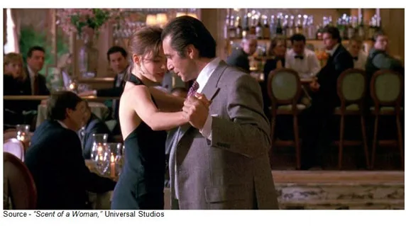 “If you're tangled up, just tango on.” – Charlie Simms, “Scent of a Woman,” Universal Studios, 1992
