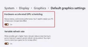 Win11 Hardware Accelerated GPU Scheduling